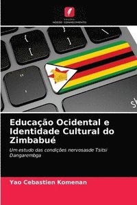 bokomslag Educacao Ocidental e Identidade Cultural do Zimbabue