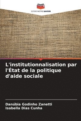 bokomslag L'institutionnalisation par l'État de la politique d'aide sociale