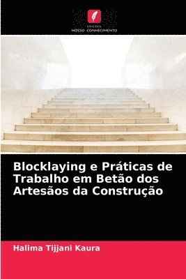 Blocklaying e Prticas de Trabalho em Beto dos Artesos da Construo 1