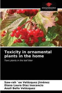 bokomslag Toxicity in ornamental plants in the home