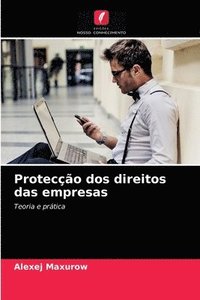 bokomslag Proteccao dos direitos das empresas