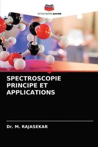 bokomslag Spectroscopie Principe Et Applications