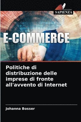 bokomslag Politiche di distribuzione delle imprese di fronte all'avvento di Internet