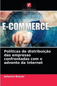 bokomslag Politicas de distribuicao das empresas confrontadas com o advento da Internet