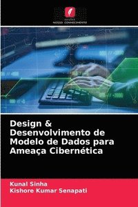 bokomslag Design & Desenvolvimento de Modelo de Dados para Ameaa Ciberntica