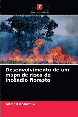 Desenvolvimento de um mapa de risco de incndio florestal 1