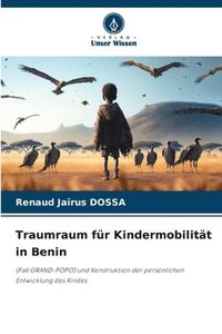 bokomslag Traumraum fr Kindermobilitt in Benin