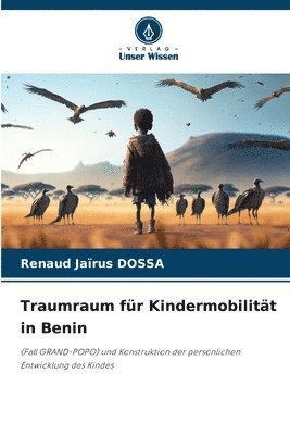 bokomslag Traumraum für Kindermobilität in Benin