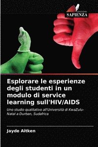bokomslag Esplorare le esperienze degli studenti in un modulo di service learning sull'HIV/AIDS