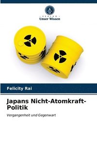 bokomslag Japans Nicht-Atomkraft-Politik