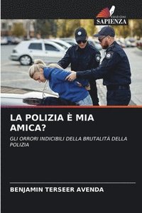 bokomslag Polizia È MIA Amica?