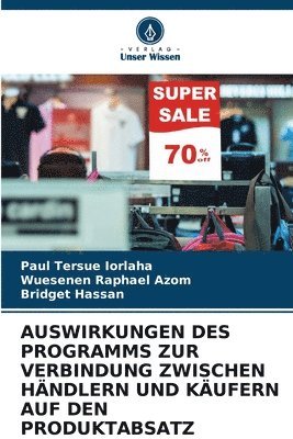 Auswirkungen Des Programms Zur Verbindung Zwischen Hndlern Und Kufern Auf Den Produktabsatz 1