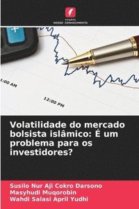 bokomslag Volatilidade do mercado bolsista islmico