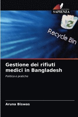 Gestione dei rifiuti medici in Bangladesh 1
