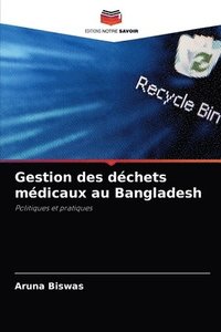 bokomslag Gestion des dechets medicaux au Bangladesh