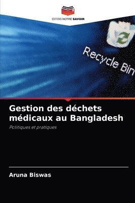 bokomslag Gestion des dechets medicaux au Bangladesh