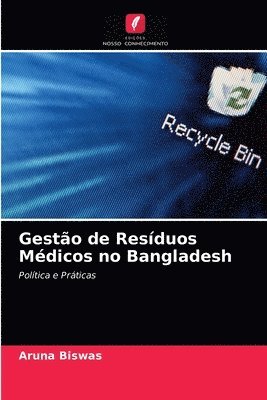 Gestao de Residuos Medicos no Bangladesh 1
