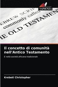 bokomslag Il concetto di comunit nell'Antico Testamento