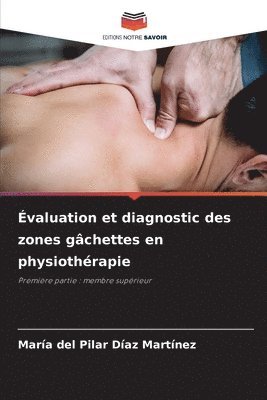 bokomslag valuation et diagnostic des zones gchettes en physiothrapie