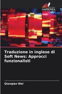 bokomslag Traduzione in inglese di Soft News