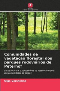 bokomslag Comunidades de vegetao florestal dos parques rodovirios de Peterhof