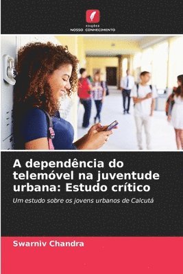 A dependncia do telemvel na juventude urbana 1