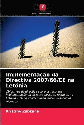 Implementacao da Directiva 2007/66/CE na Letonia 1