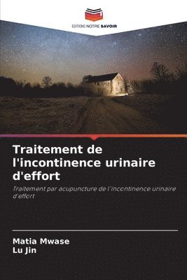 Traitement de l'incontinence urinaire d'effort 1