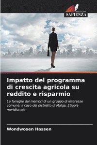 bokomslag Impatto del programma di crescita agricola su reddito e risparmio