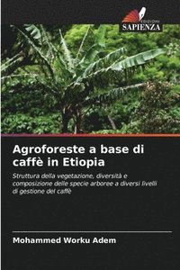 bokomslag Agroforeste a base di caff in Etiopia