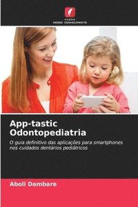 bokomslag App-tastic Odontopediatria