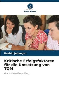 bokomslag Kritische Erfolgsfaktoren fr die Umsetzung von TQM