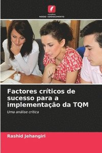 bokomslag Factores crticos de sucesso para a implementao da TQM