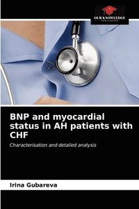 bokomslag BNP and myocardial status in AH patients with CHF