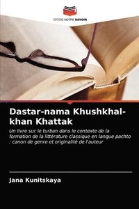 bokomslag Dastar-nama Khushkhal-khan Khattak