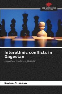bokomslag Interethnic conflicts in Dagestan