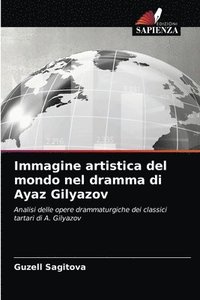 bokomslag Immagine artistica del mondo nel dramma di Ayaz Gilyazov