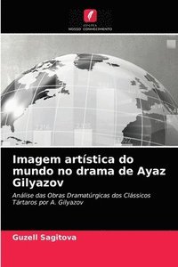 bokomslag Imagem artistica do mundo no drama de Ayaz Gilyazov