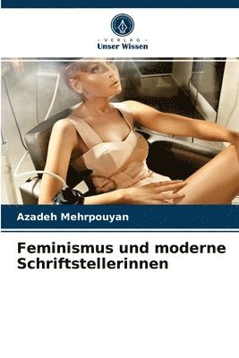 Feminismus und moderne Schriftstellerinnen 1