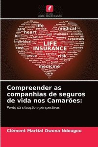 bokomslag Compreender as companhias de seguros de vida nos Camaroes