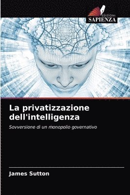 La privatizzazione dell'intelligenza 1