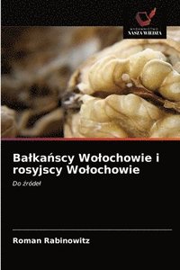 bokomslag Balka&#324;scy Wolochowie i rosyjscy Wolochowie