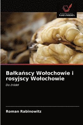 Balka&#324;scy Wolochowie i rosyjscy Wolochowie 1
