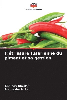 bokomslag Flétrissure fusarienne du piment et sa gestion