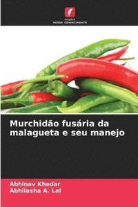 bokomslag Murchidão fusária da malagueta e seu manejo