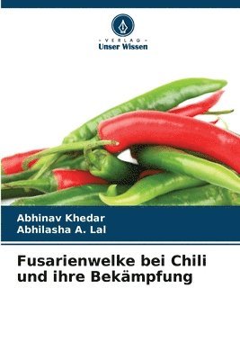 bokomslag Fusarienwelke bei Chili und ihre Bekämpfung