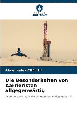 Abdelmalek Chelihi - Besonderheiten von Karrieristen allgegenwärtig, Häftad