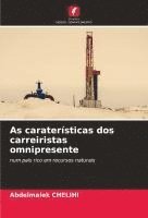 bokomslag As caraterísticas dos carreiristas omnipresente