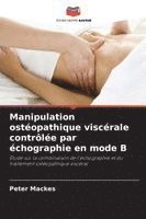 bokomslag Manipulation ostéopathique viscérale contrôlée par échographie en mode B