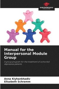 bokomslag Manual for the Interpersonal Module Group